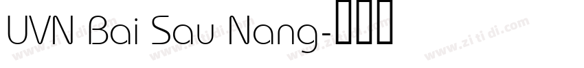 UVN Bai Sau Nang字体转换